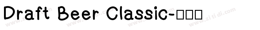 Draft Beer Classic字体转换